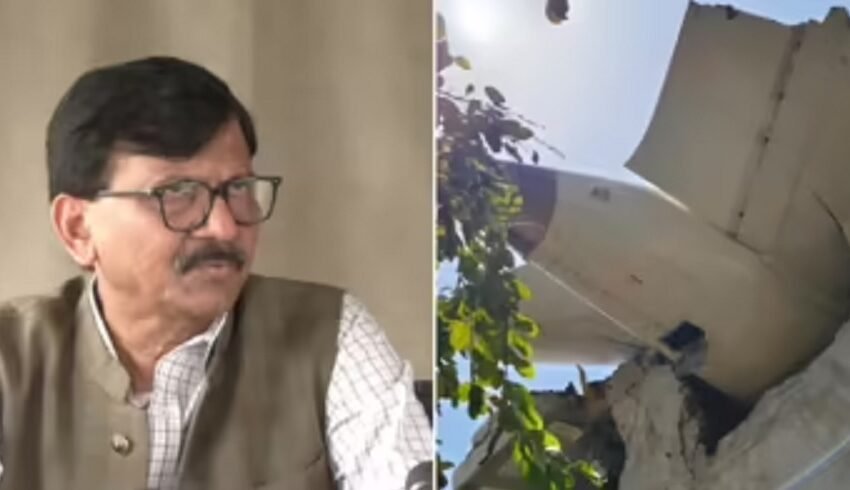 Sanjay Raut raised questions on Ahmedabad plane crash