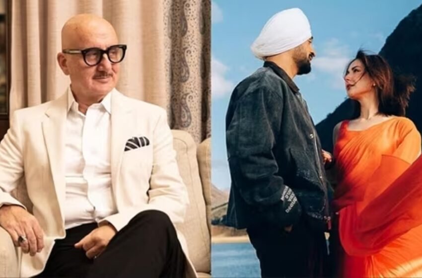  हानिया के साथ दिलजीत के काम करने पर बोले अनुपम खेर, कहा- मैं ऐसा नहीं करूंगा